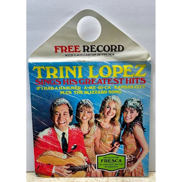 Trini Lopez Sings His Greatest Hits 45 Vtg Fresca Advertising Coca Cola Sleeve - Picture 4 of 9